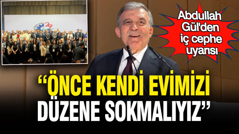 abdullah-gulden-ic-cephe-uyarisi-once-kendi-evimizin-icini-duzene-sokmaliyiz-mWvuNryp