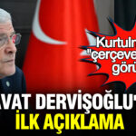 Kurtulmus ile cerceve yasayi gorusen musavat dervisoglundan ilk aciklama iMWK1AUF