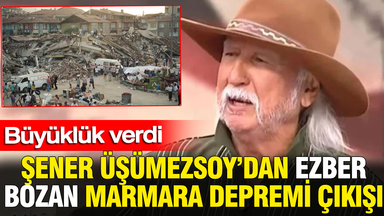 Prof dr sener usumezsoydan ezber bozan marmara depremi cikisi buyukluk verdi yw9I6w16